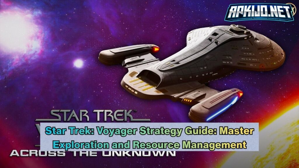 Star Trek: Voyager Strategy Guide: Master Exploration and Resource Management